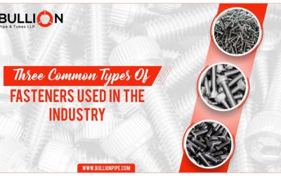 What Are The Three Types Of Fasteners Commonly Used In The Industry?