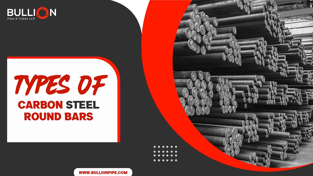 Types of Carbon steel Round Bars