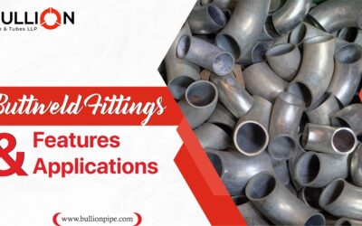 Buttweld Fittings: Its Features and Applications