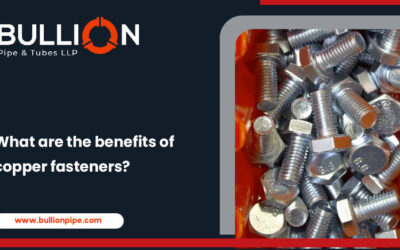 What are the benefits of copper fasteners? 