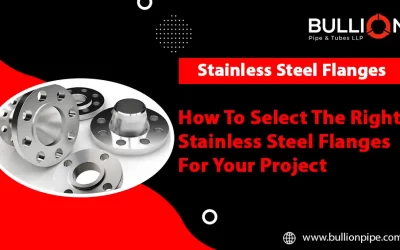 How To Select Right Stainless Steel Flanges For Your Project?