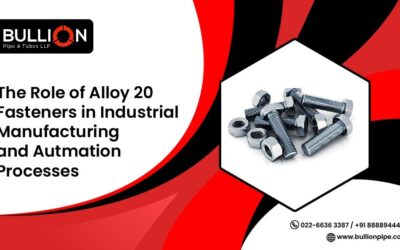 The Role of Alloy 20 Fasteners in Industrial Manufacturing and Automation Processes