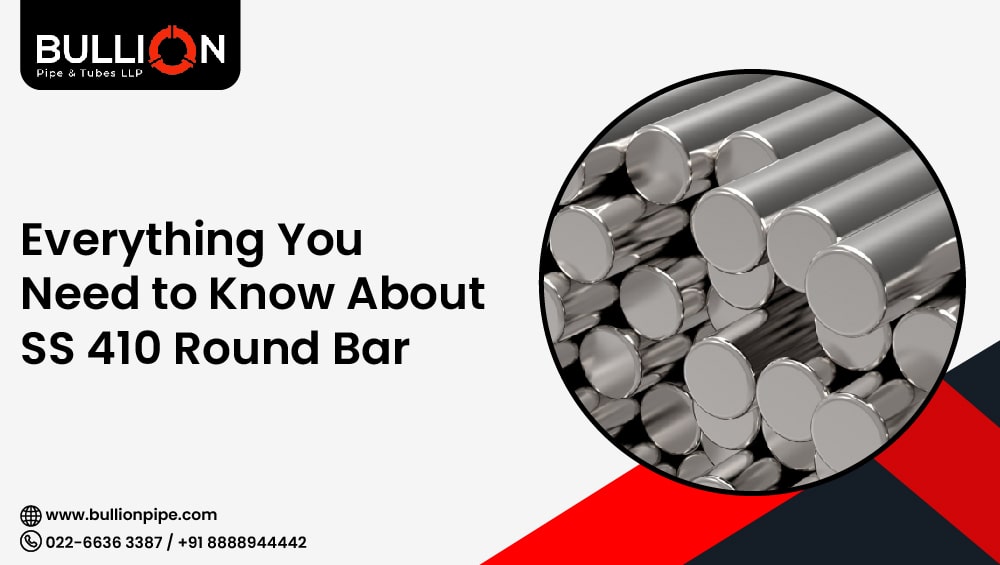 Everything You Need to Know About SS 410 Round Bar