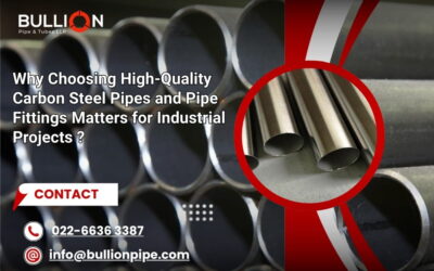 Why Choosing High-Quality Carbon Steel Pipes and Pipe Fittings Matters for Industrial Projects?