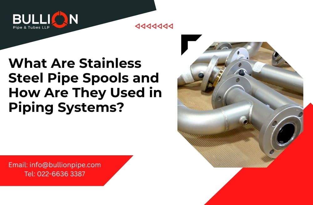 stainless steel pipe spool- uses